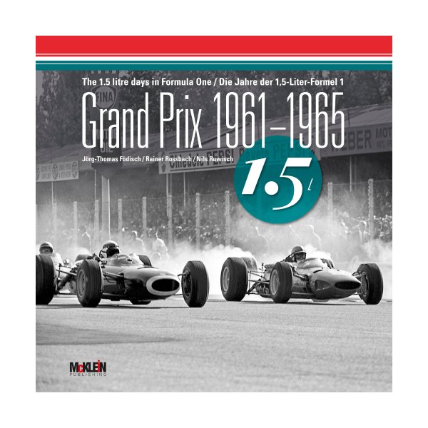 Grand Prix 1961–1965 – The 1.5 litre days in F1