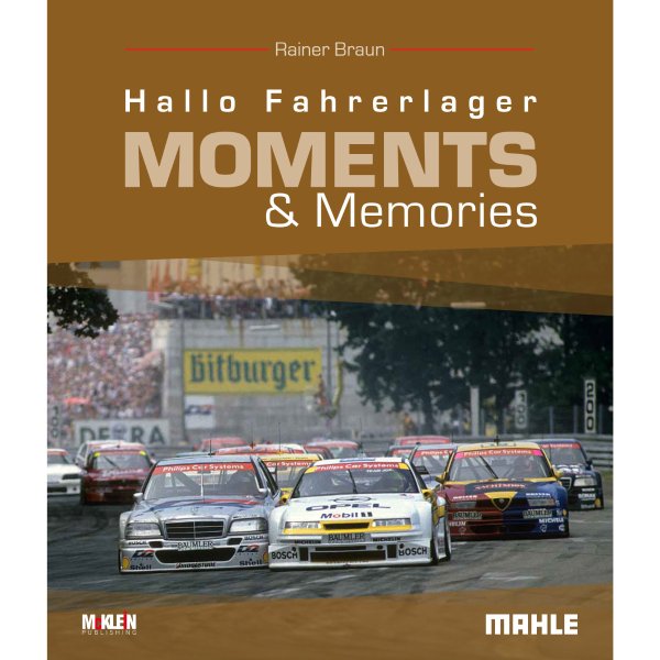 Hallo Fahrerlager – Moments & Memories