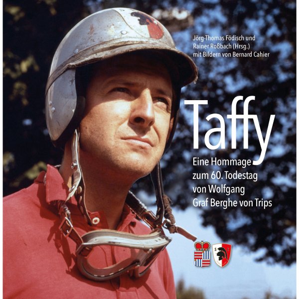 Taffy – Eine Hommage zum 60. Todestag von Wolfgang Graf Berghe von Trips – Cover