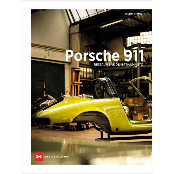 Porsche 911 – Restauriere dein Traumauto – Cover