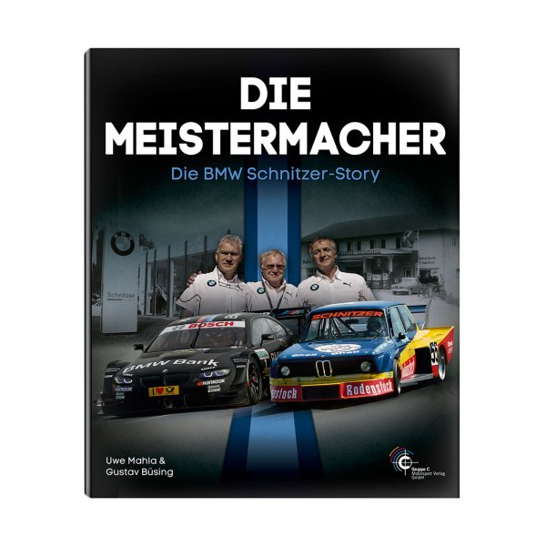 Die Meistermacher – Die BMW Schnitzer-Story