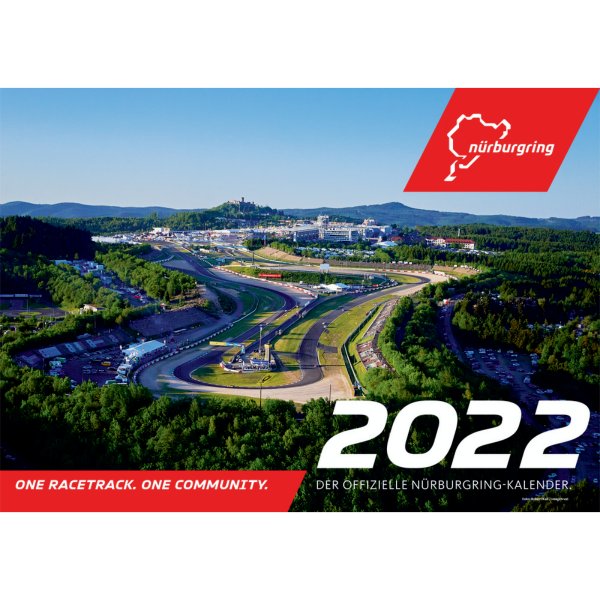 Der offizielle Nürburgring-Kalender 2022 – One Racetrack. One Community.