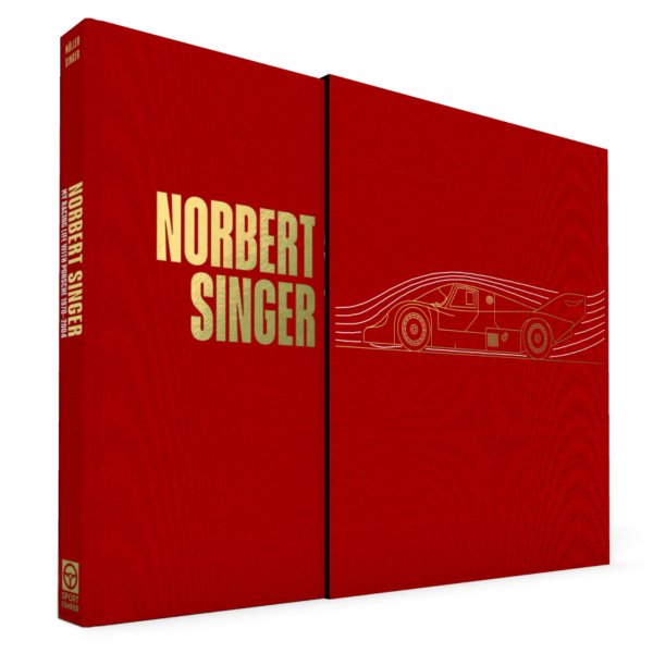 Norbert Singer – Une vie de passion avec Porsche 1970–2004 – Collector's edition