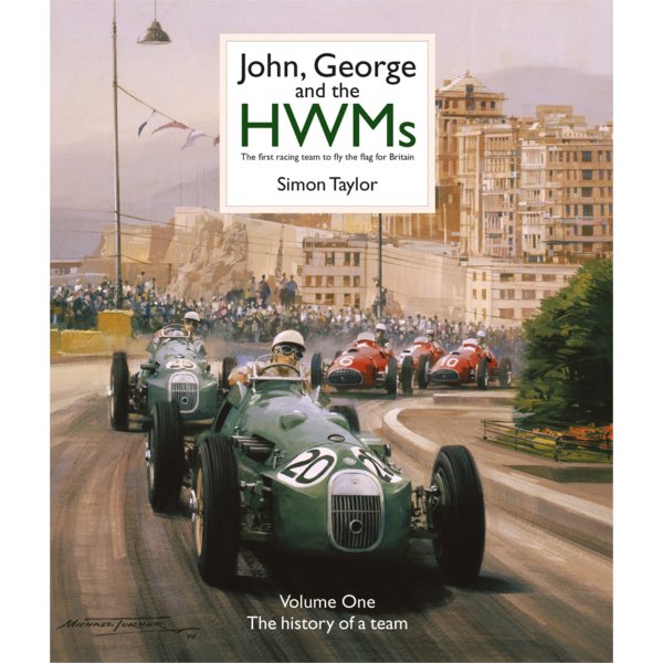 John, George and the HWMs – The First Racing Team to Fly the Flag for Britain – Cover