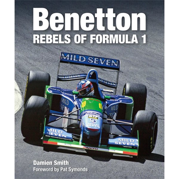 Benetton – Rebels of Formula 1