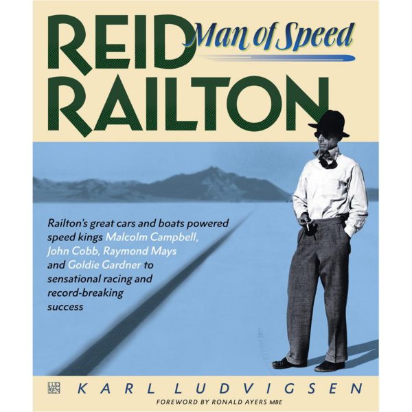 Reid Railton – Man of Speed – Cover