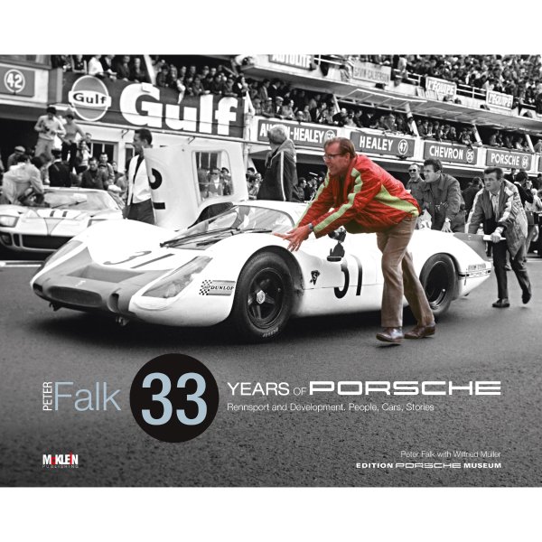 Peter Falk – 33 Years of Porsche Rennsport and Development – Limited edition – English