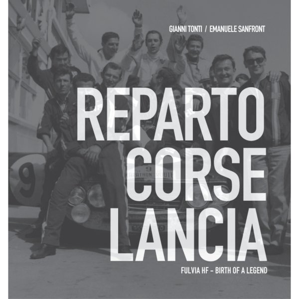 Reparto Corse Lancia – Fulvia HF – Birth of a legend – Cover