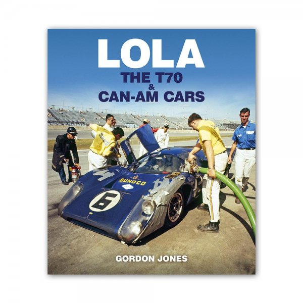 Lola – The T70 and Can-Am Cars